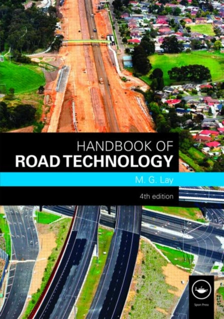 Book cover of: Handbook of Road Technology. By: M. G. Lay