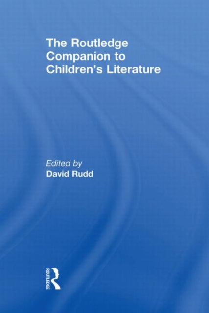 The Routledge Companion to Children's Literature