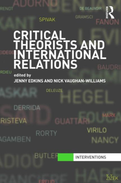 Book cover of: Critical Theorists and International Relations
