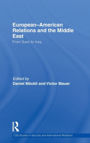 European-American Relations and the Middle East