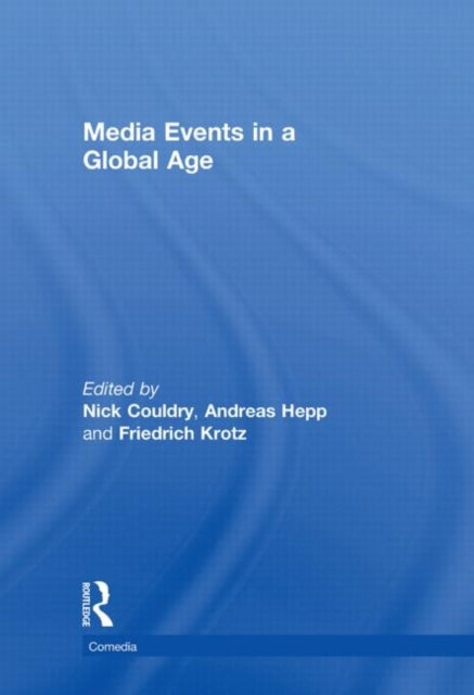 Book cover of: Media Events in a Global Age