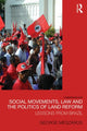 Book cover of: Social Movements, Law and the Politics of Land Reform. By: George Mészáros
