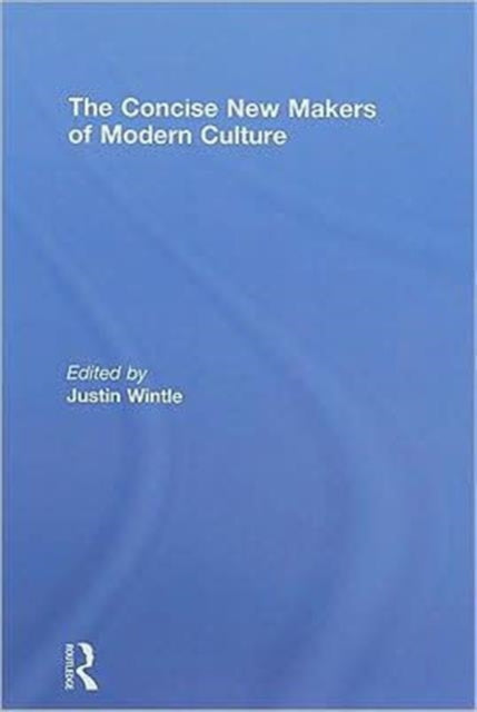 The Concise New Makers of Modern Culture