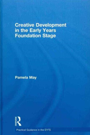 Creative Development in the Early Years Foundation Stage