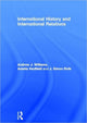 Book cover of: International History and International Relations. By: Andrew J. Williams