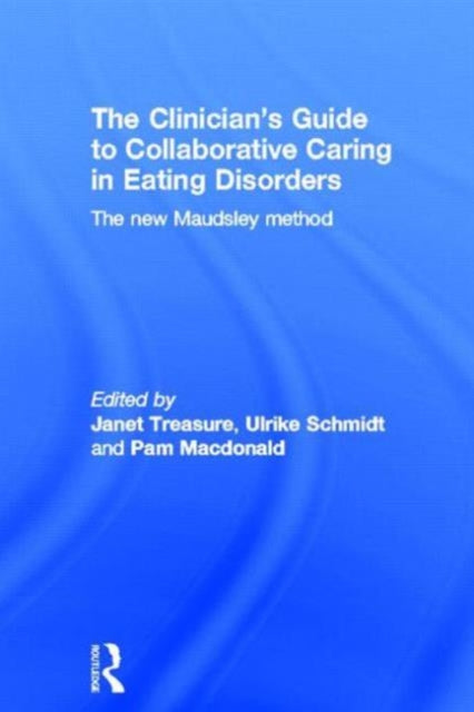 Book cover of: Clinician's Guide to Collaborative Caring in Eating Disorders