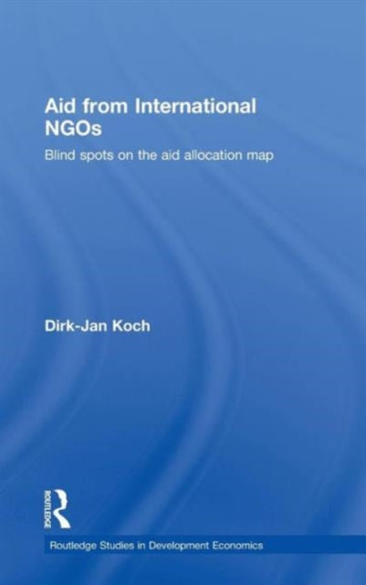 Book cover of: Aid from International NGOs. By: Dirk-Jan Koch