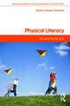 Book cover of: Physical Literacy. By: Margaret Whitehead