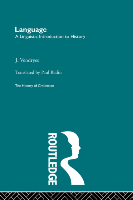 Language: A Linguistic Introduction to History