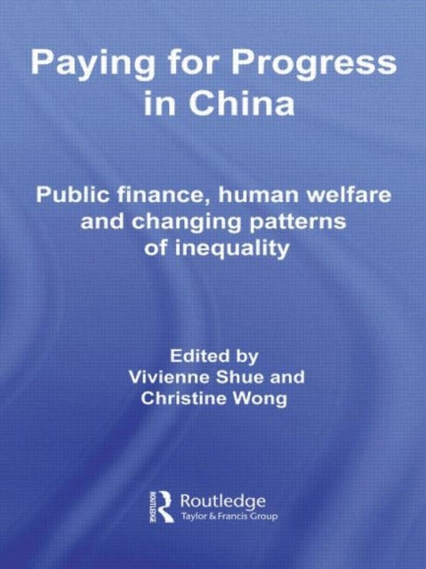 Book cover of: Paying for Progress in China