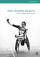 Book cover of: Ethics, Disability and Sports