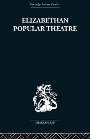 Elizabethan Popular Theatre