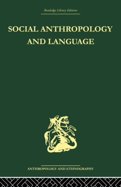 Book cover of: Social Anthropology and Language. By: Edwin Ardener