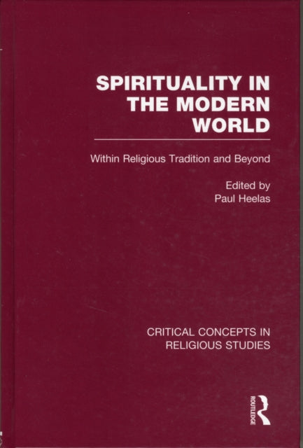 Book cover of: Spirituality in the Modern World. By: Paul Heelas