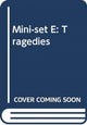 Book cover of: Mini-set E: Tragedies