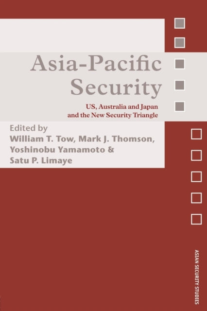 Book cover of: Asia-Pacific Security. By: William Tow