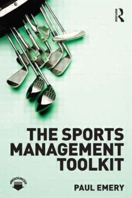 Book cover of: Sports Management Toolkit. By: Paul Emery