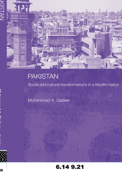 Pakistan - Social and Cultural Transformations in a Muslim Nation