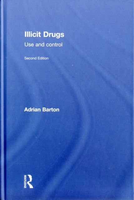 Book cover of: Illicit Drugs. By: Adrian Barton