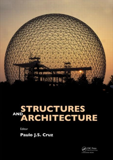 Book cover of: Structures & Architecture. By: Paulo J. Da Sou Cruz