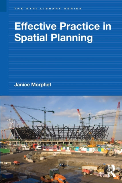 Book cover of: Effective Practice in Spatial Planning. By: Janice Morphet