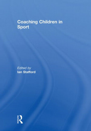 Coaching Children in Sport