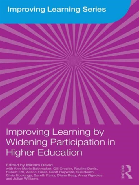 Book cover of: Improving Learning by Widening Participation in Higher Education