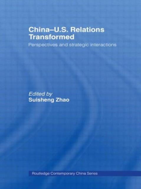 China-US Relations Transformed