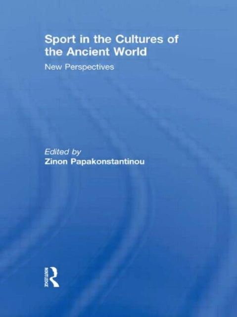 Book cover of: Sport in the Cultures of the Ancient World
