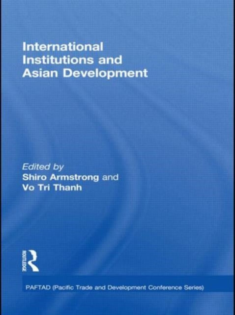 International Institutions and Economic Development in Asia