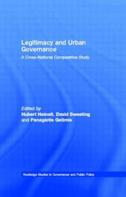 Book cover of: Legitimacy and Urban Governance. By: Hubert Heinelt