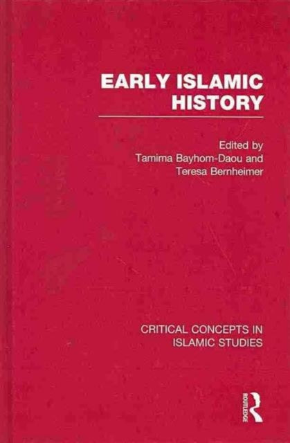 Book cover of: Early Islamic History. By: Teresa Bernheimer