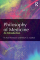 Book cover of: Philosophy of Medicine. By: R. Paul Thompson