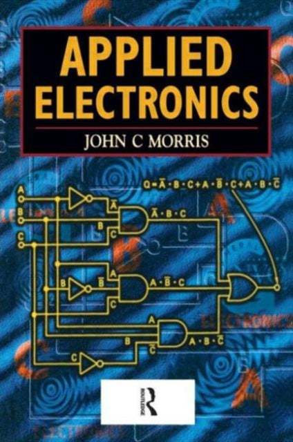 Book cover of: Applied Electronics. By: Morris, John