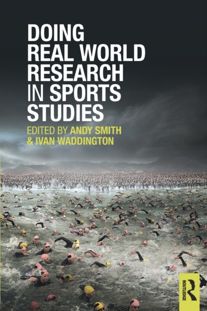 Book cover of: Doing Real World Research in Sports Studies. By: Andy Smith