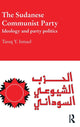 Book cover of: Sudanese Communist Party. By: Tareq Y. Ismael