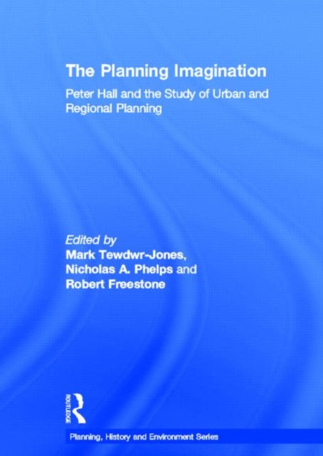 Book cover of: Planning Imagination. By: Mark Tewdwr-Jones