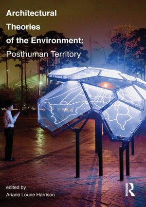 Architectural Theories of the Environment