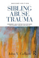 Book cover of: Sibling Abuse Trauma. By: John V. Caffaro