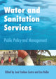 Book cover of: Water and Sanitation Services. By: Jose Esteban Castro