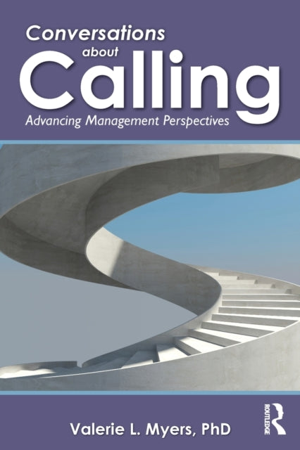 Book cover of: Conversations about Calling. By: Valerie L. Myers