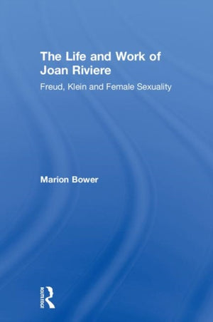 Life and Work of Joan Riviere