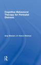 Book cover of: Cognitive Behavioral Therapy for Perinatal Distress. By: Amy Wenzel