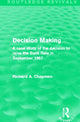 Book cover of: Decision Making (Routledge Revivals). By: Chapman, Richard A.