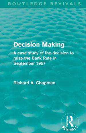 Decision Making (Routledge Revivals)