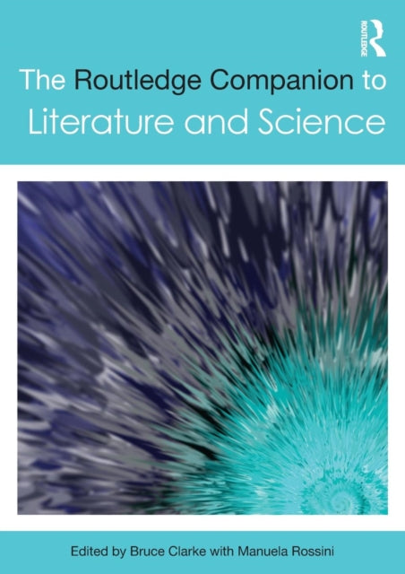 Book cover of: Routledge Companion to Literature and Science
