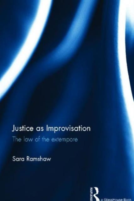 Book cover of: Justice as Improvisation. By: Sara Ramshaw
