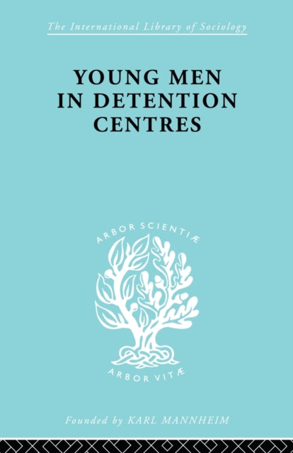 Book cover of: Young Men in Detention Centres Ils 213