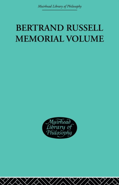 Bertrand Russell Memorial Volume