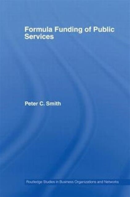 Book cover of: Formula Funding of Public Services. By: Smith, Peter C.